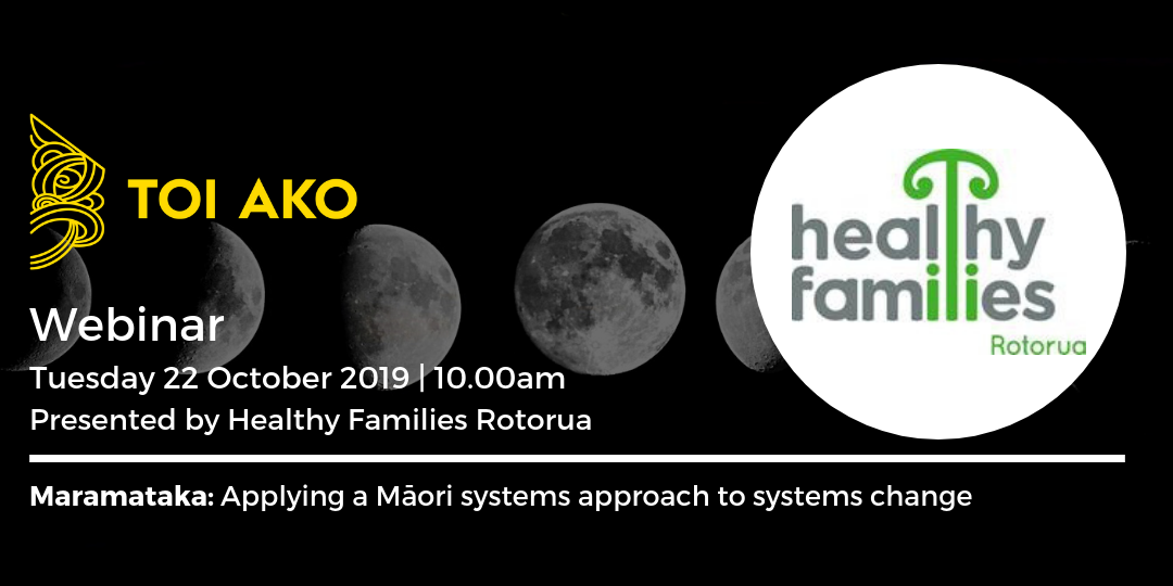 Toi Ako webinar: Maramataka:  Applying a Māori Systems Approach to systems change