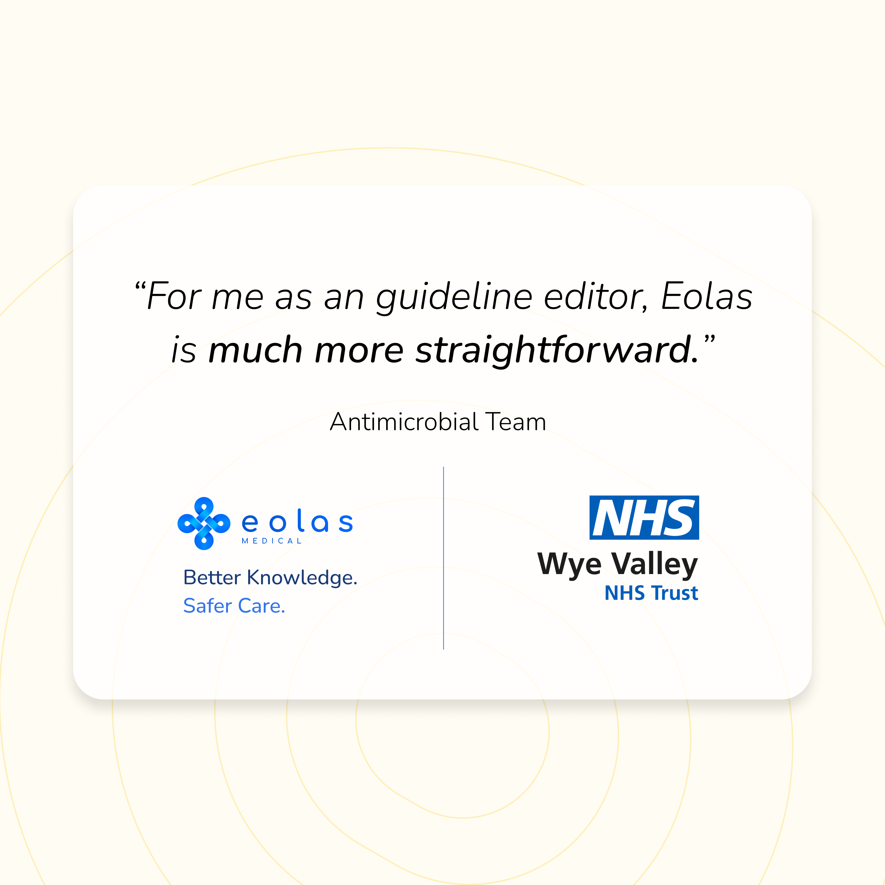 Wye Valley NHS Trust's Pharmacy team adopted Eolas Medical to replace Legacy systems for managing antimicrobial guidelines. Editors have praised the platform as significantly more straightforward to use for guideline management.