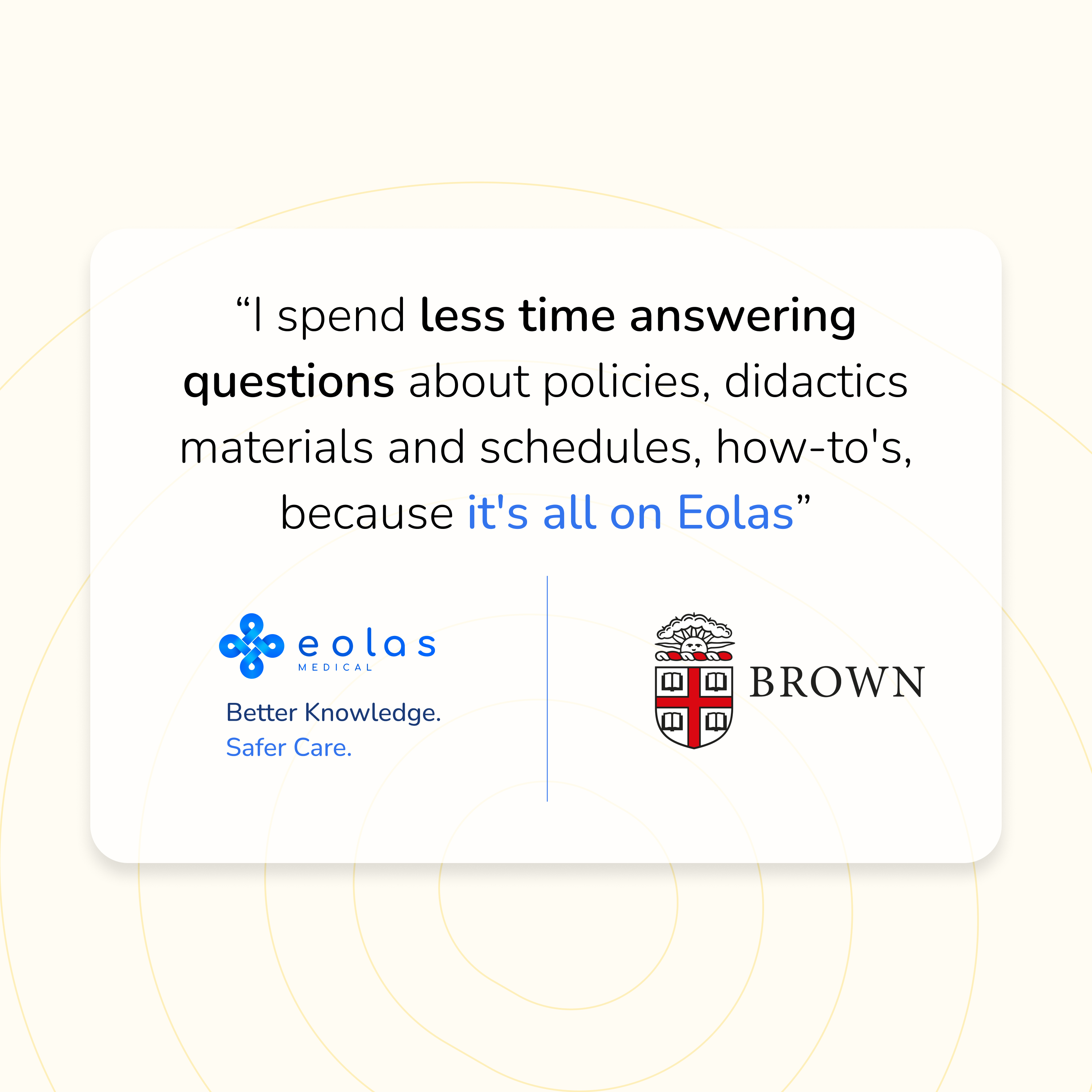 Brown Psychiatry Residency Program replaced multiple non-intuitive platforms with Eolas Medical, giving residents instant self-service access to seminar schedules, didactic materials, policies, and reimbursement documentation — dramatically reducing email volume and administrative overhead.