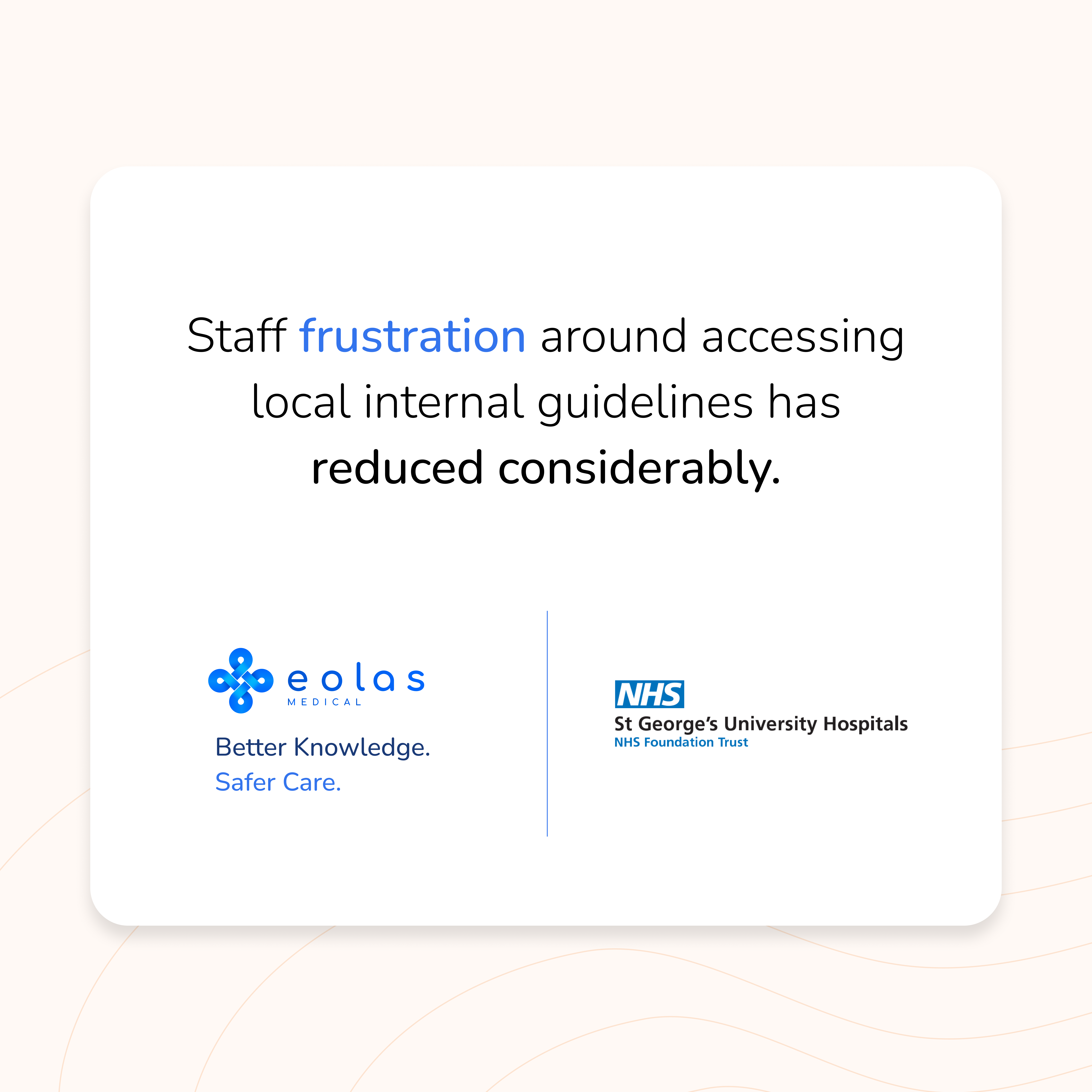 St George's University Hospital's Paediatric Department replaced an unreliable intranet search with instant phone-based guideline access, radically improving referral pathway adherence and enabling immediate infection control checks for uncommon conditions — earning a perfect 5/5 across all rated areas.