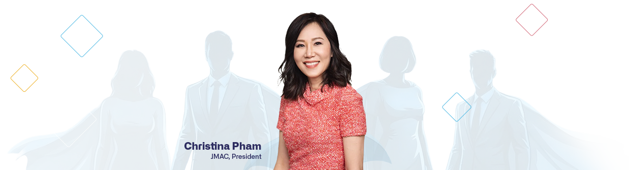 Christina Pham JMAC, President