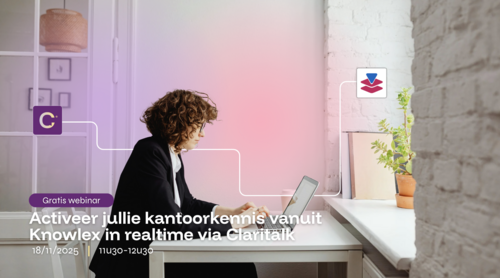 Samen slimmer: hoe Knowlex en Claritalk kennis echt laten werken