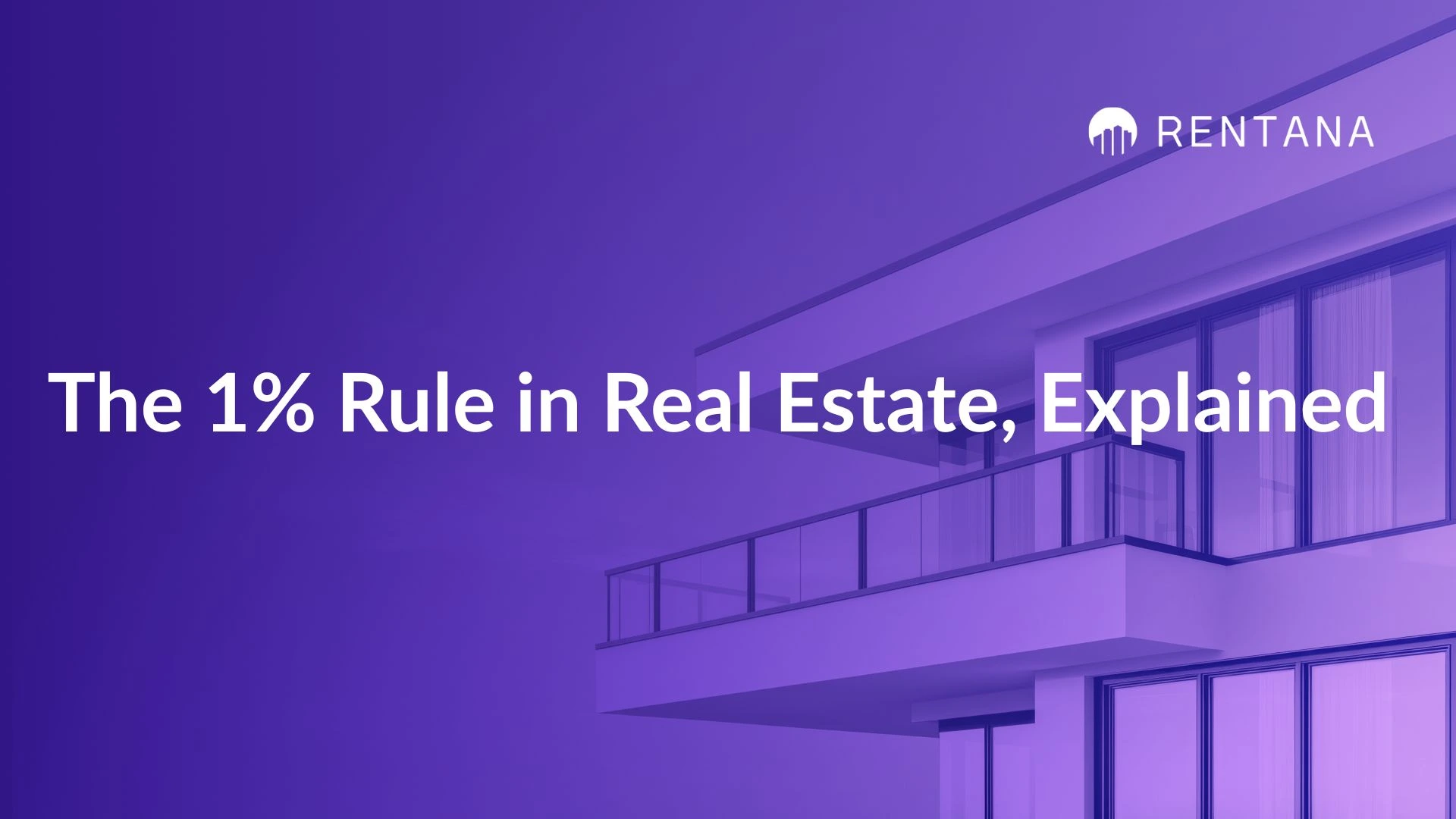what is the 1 percent rule in real estate