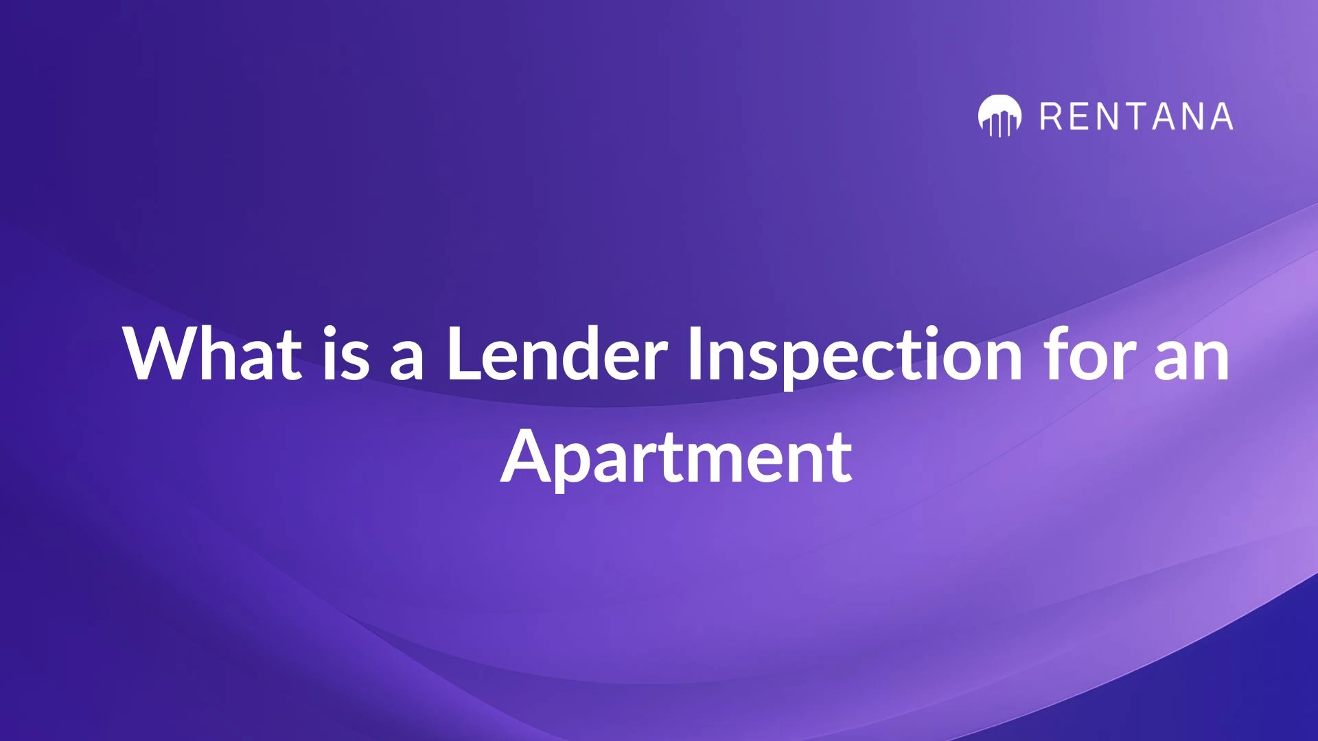 what is lender inspection