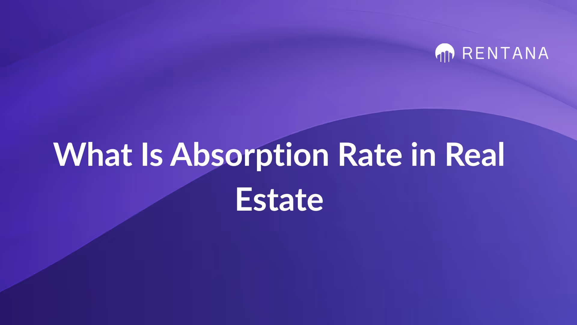 absorption rate in real estate