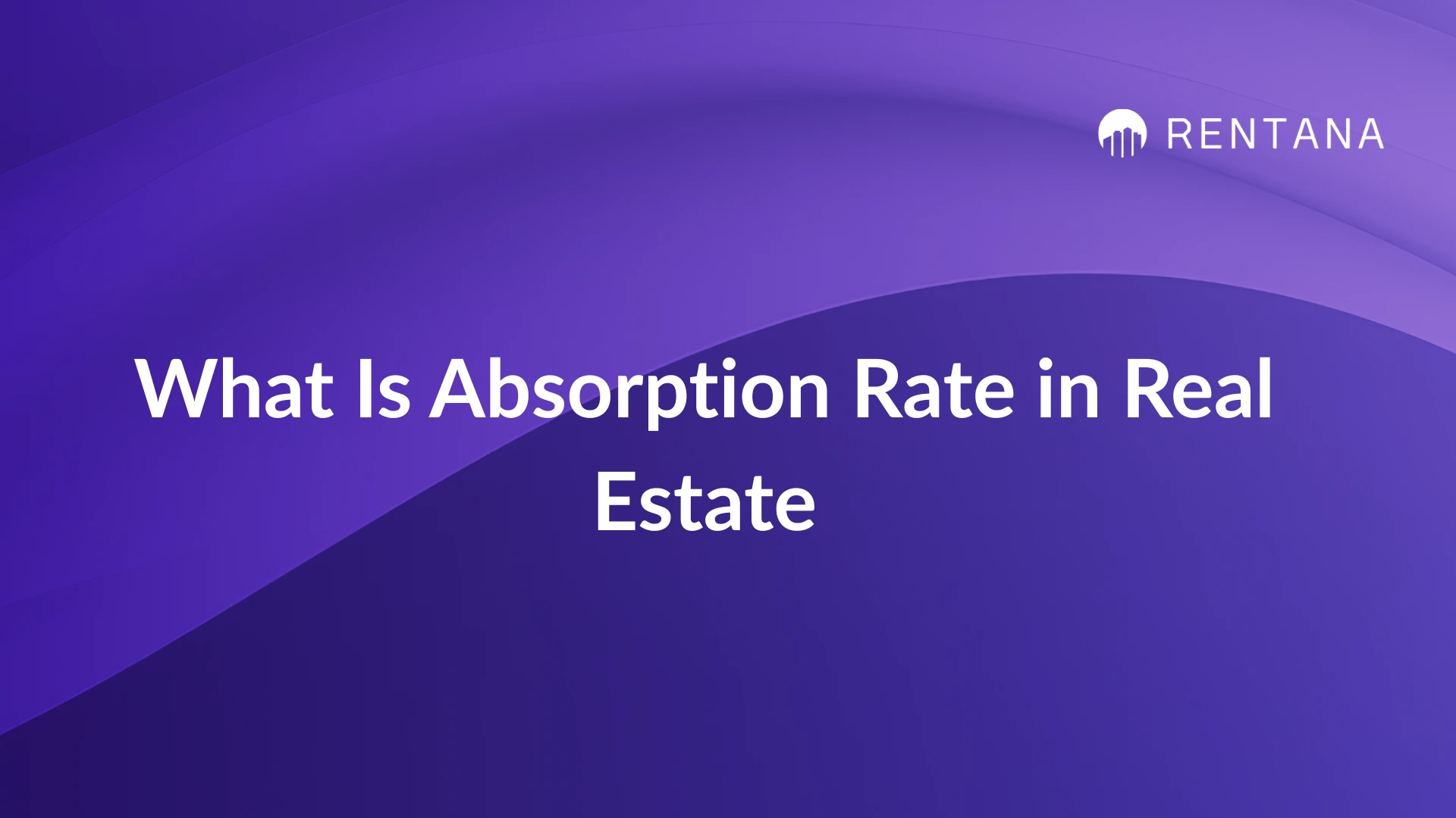 absorption rate in real estate