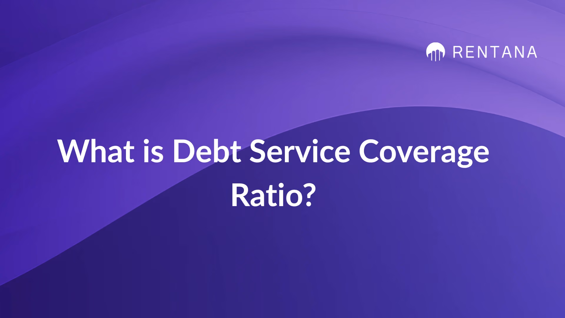 what is debt service coverage ratio