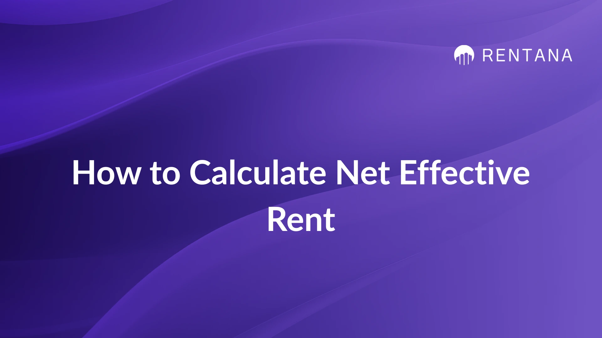 how to calculate net effective rent