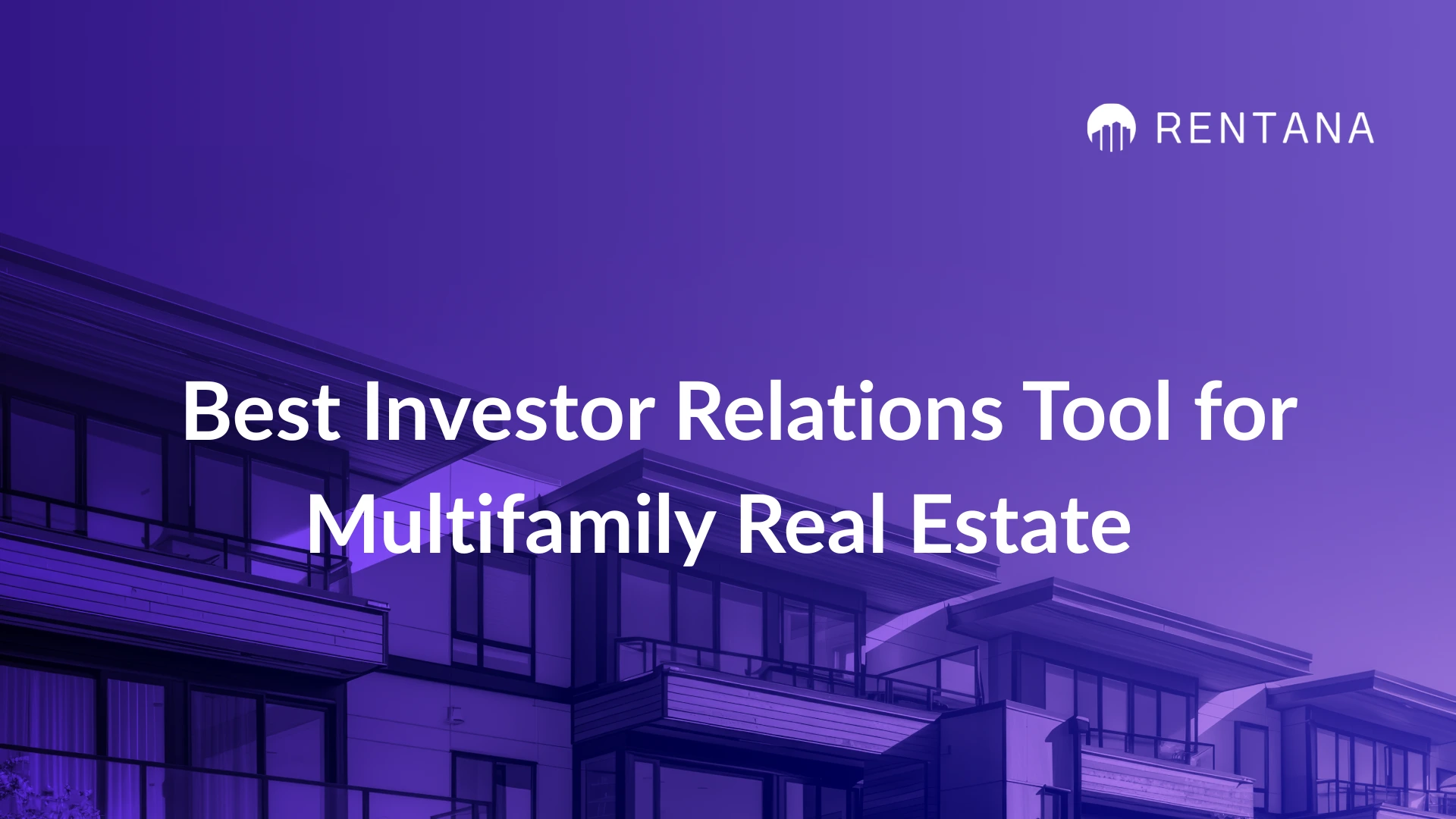Investor Relations Tool for Multifamily Real Estate