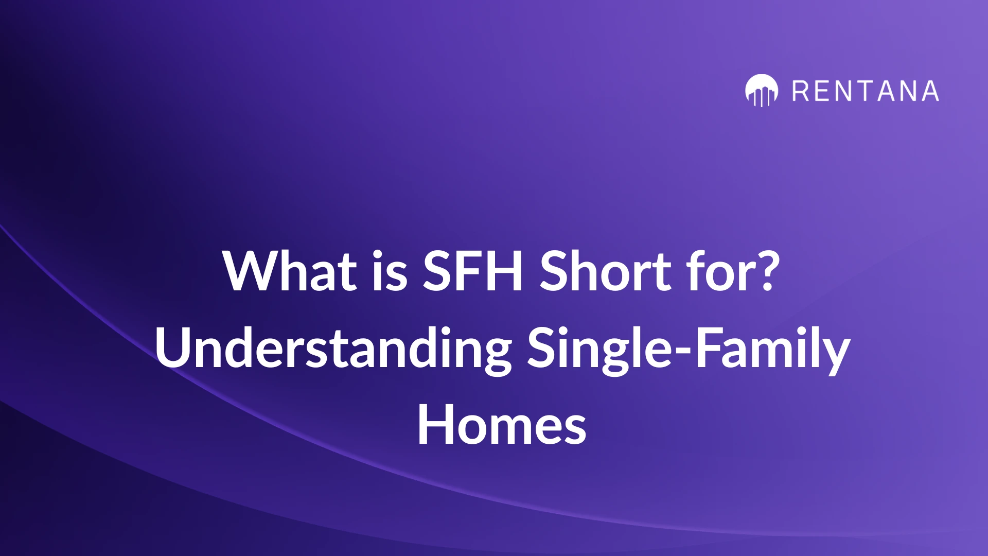 sfh meaning single family home