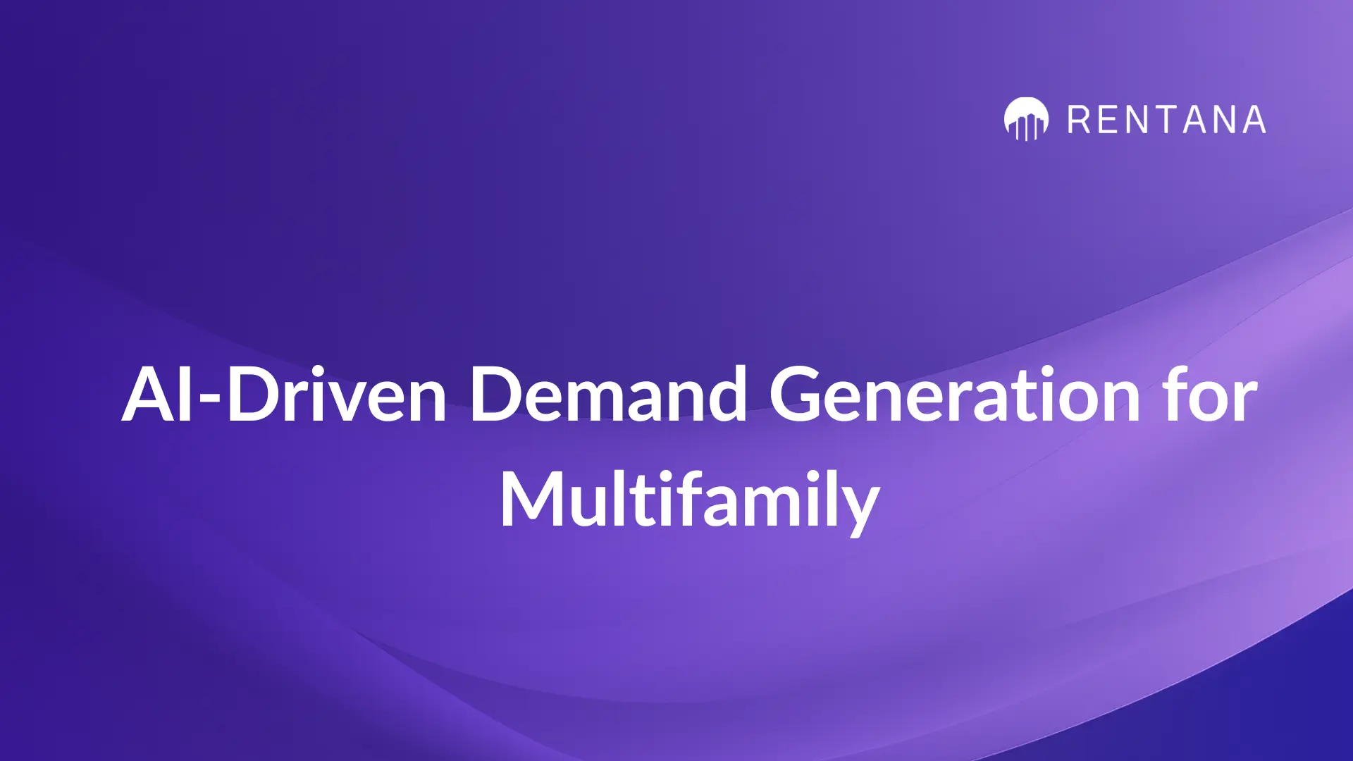 ai driven demand generation for multifamily