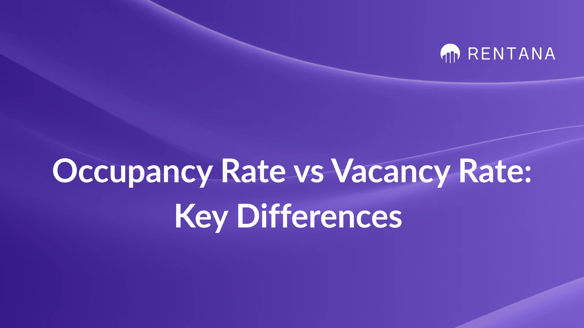 occupancy rate vs vacancy rate