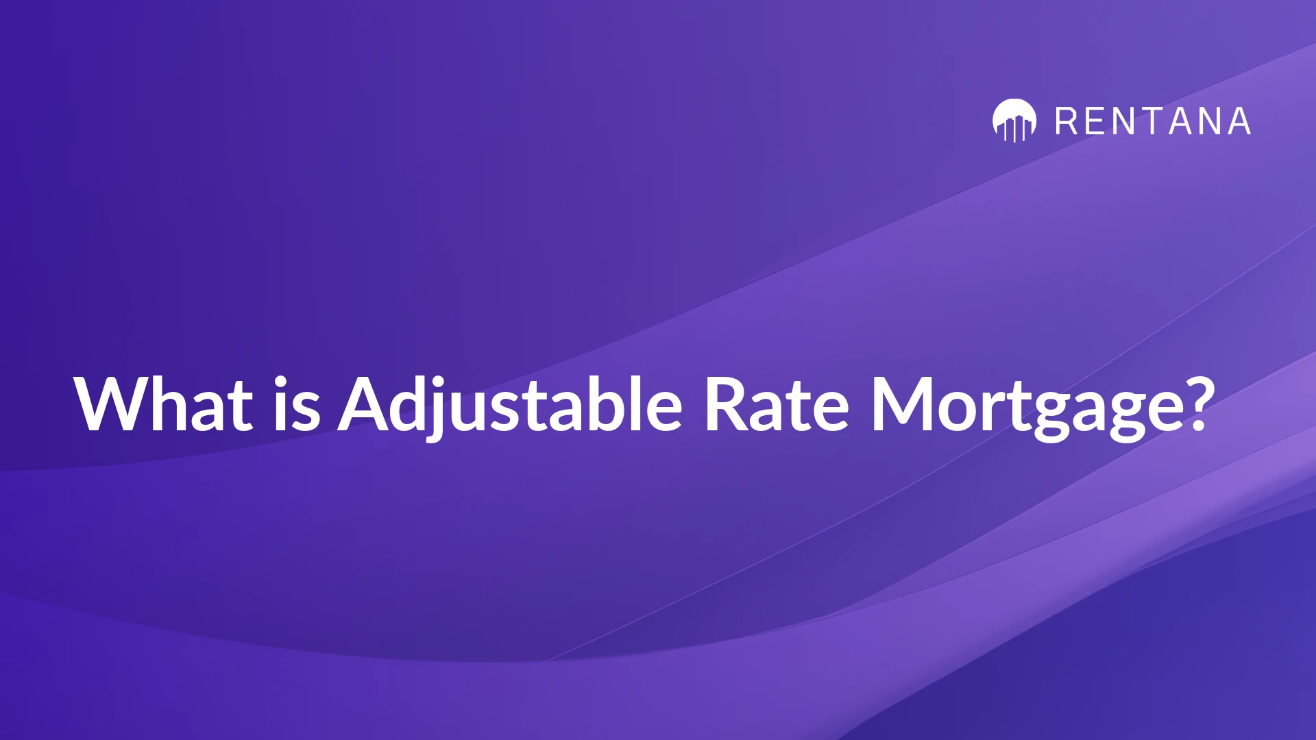adjustable rate mortgage