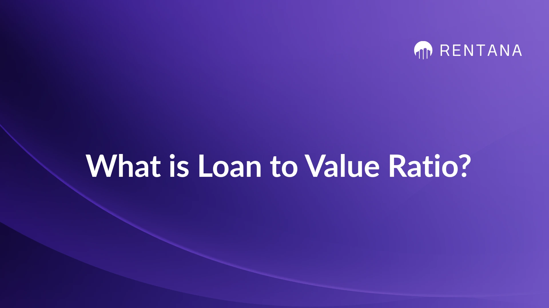 loan to value ratio