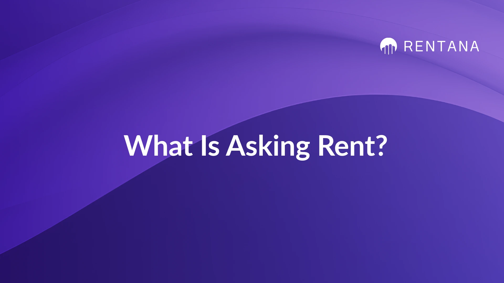 what is asking rent