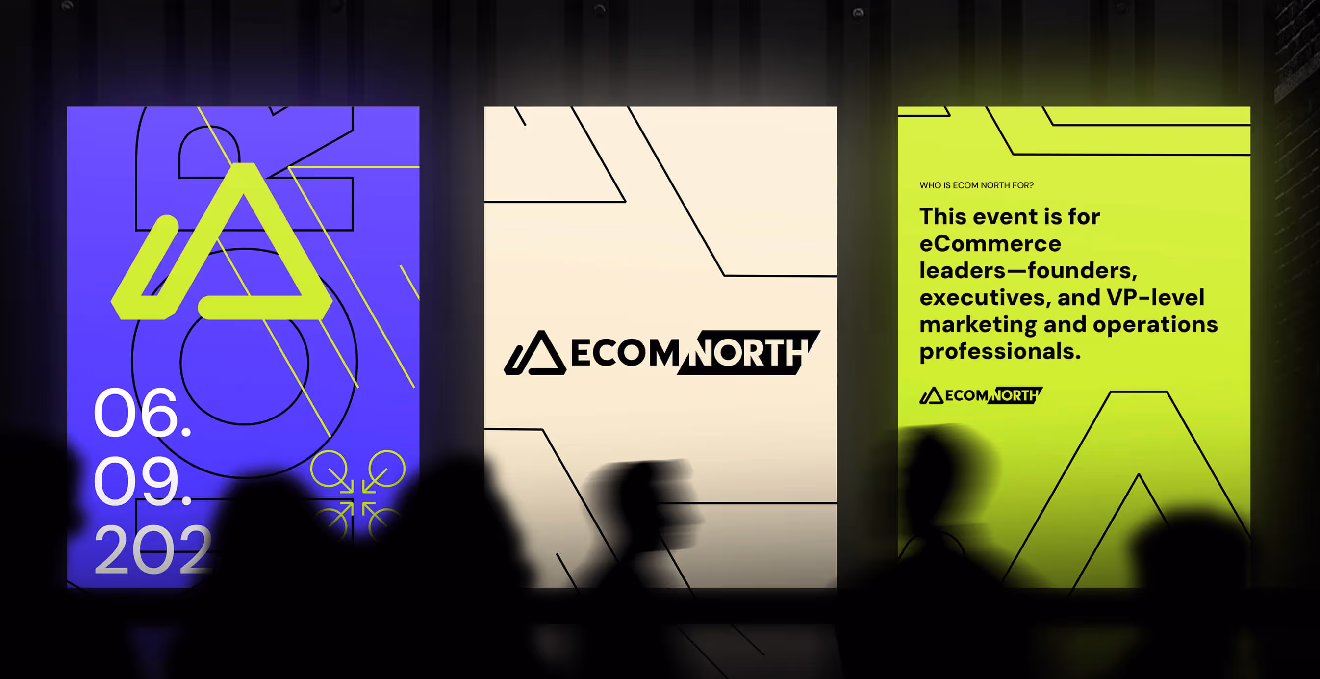 Three illuminated event posters side by side. The first is purple with the Ecom North logo and event date, the second beige with the Ecom North logo, and the third neon yellow with bold black text highlighting the event’s target audience: eCommerce leaders
