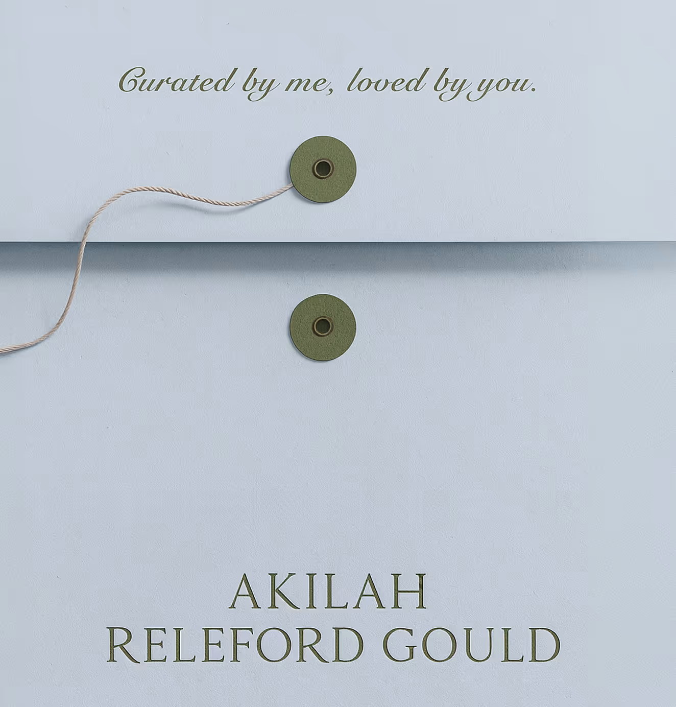 Light blue envelope with olive green button-and-string closure, featuring the tagline “Curated by me, loved by you.” and the name “Akilah Releford Gould.”