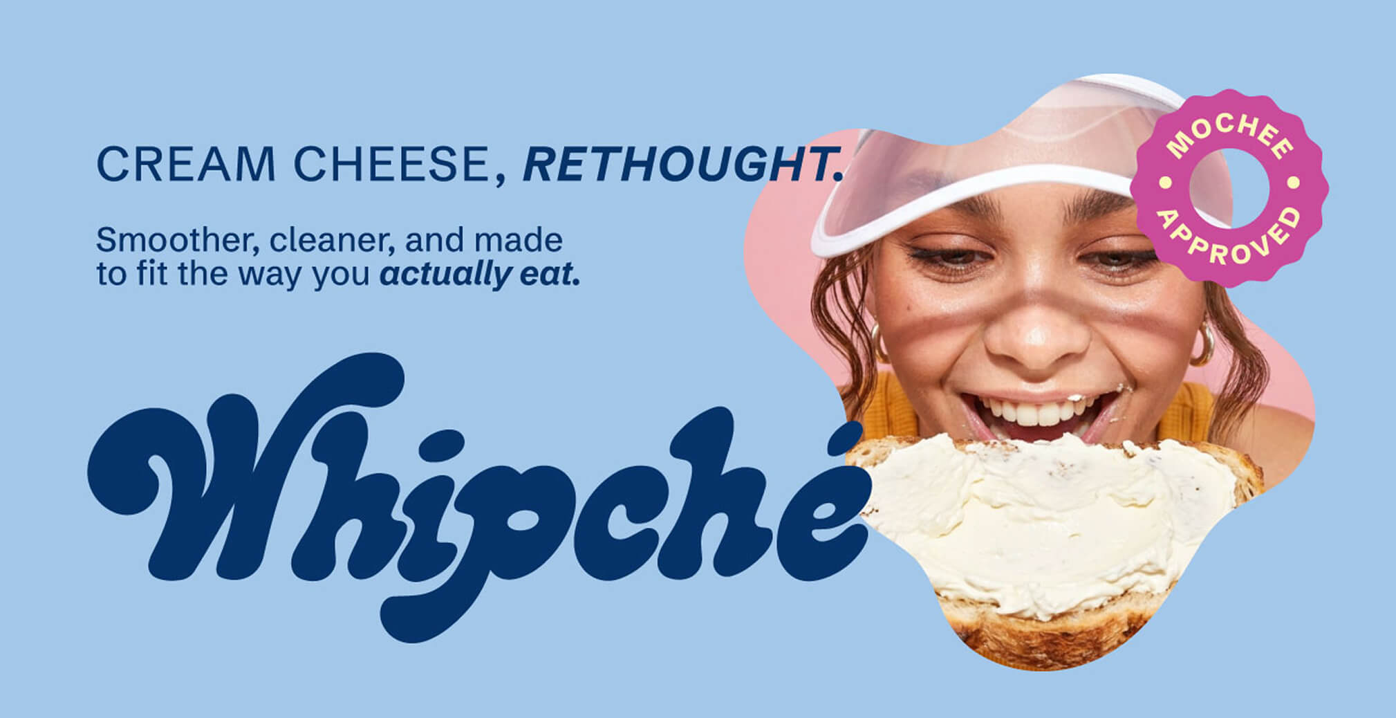 Whipché marketing graphic featuring a consumer enjoying a cream cheese-covered bagel alongside product messaging focused on a modern cream cheese experience.