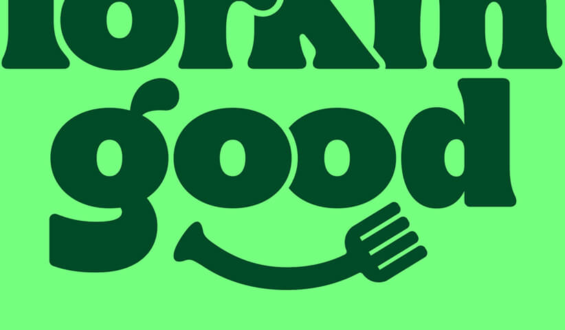 Bold "Forkin' Good" wordmark with integrated smile graphic, representing the importance of a unique and recognizable brand identity.