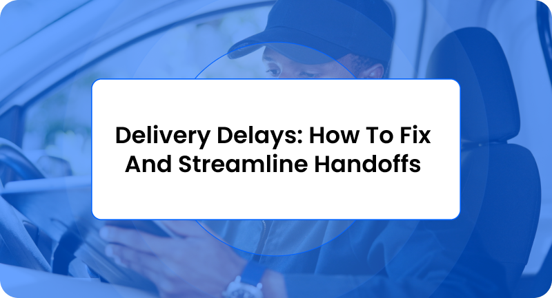 Delivery Delays
