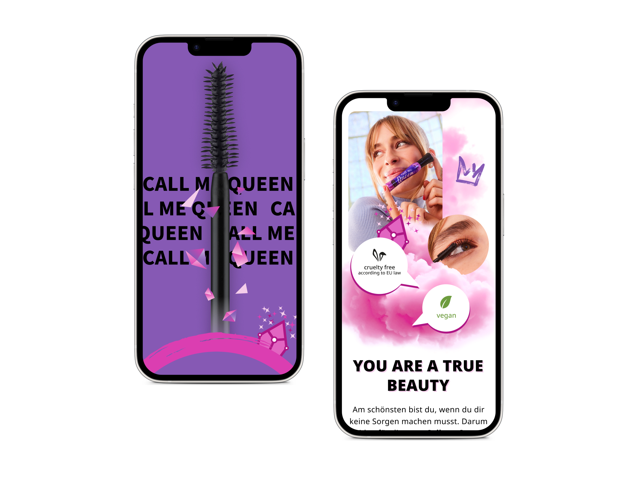 Zwei Smartphones zeigen Mascara-Werbung mit Text ‚Call me Queen‘ und ‚You are a true beauty‘; Kosmetikprodukt als cruelty free und vegan gekennzeichnet.