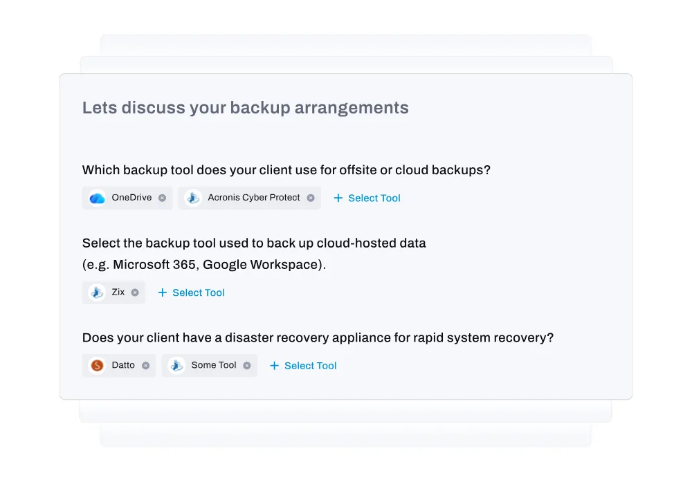 Form titled 'Lets discuss your backup arrangements' with questions about backup tools, showing selections for OneDrive, Acronis Cyber Protect, Zix, Datto, and Some Tool, plus options to select more tools.