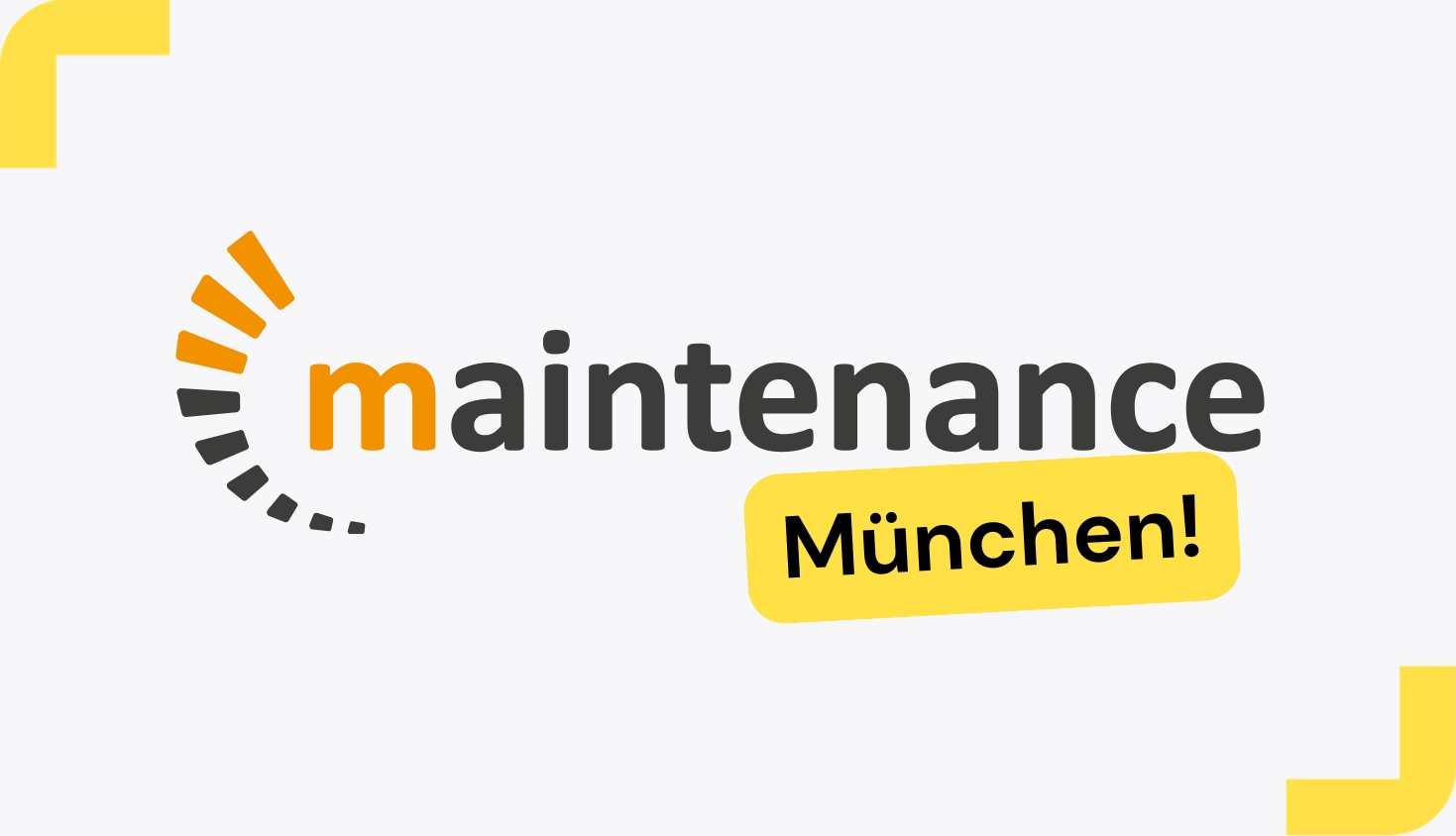 Maintenance München 2026