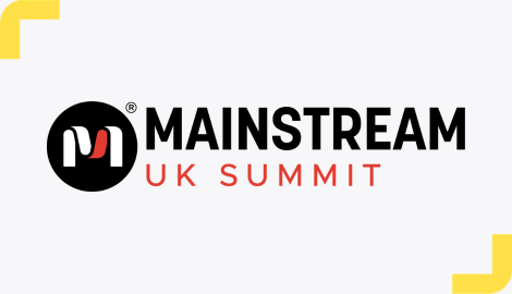 MAINSTREAM UK Summit 2026