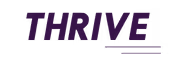 The word THRIVE in bold uppercase letters with an underline accent.
