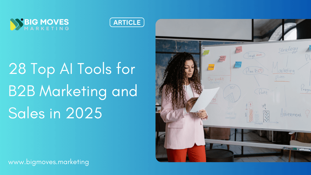 Top AI Tools for B2B Marketing and Sales in 2025 - Read Blog