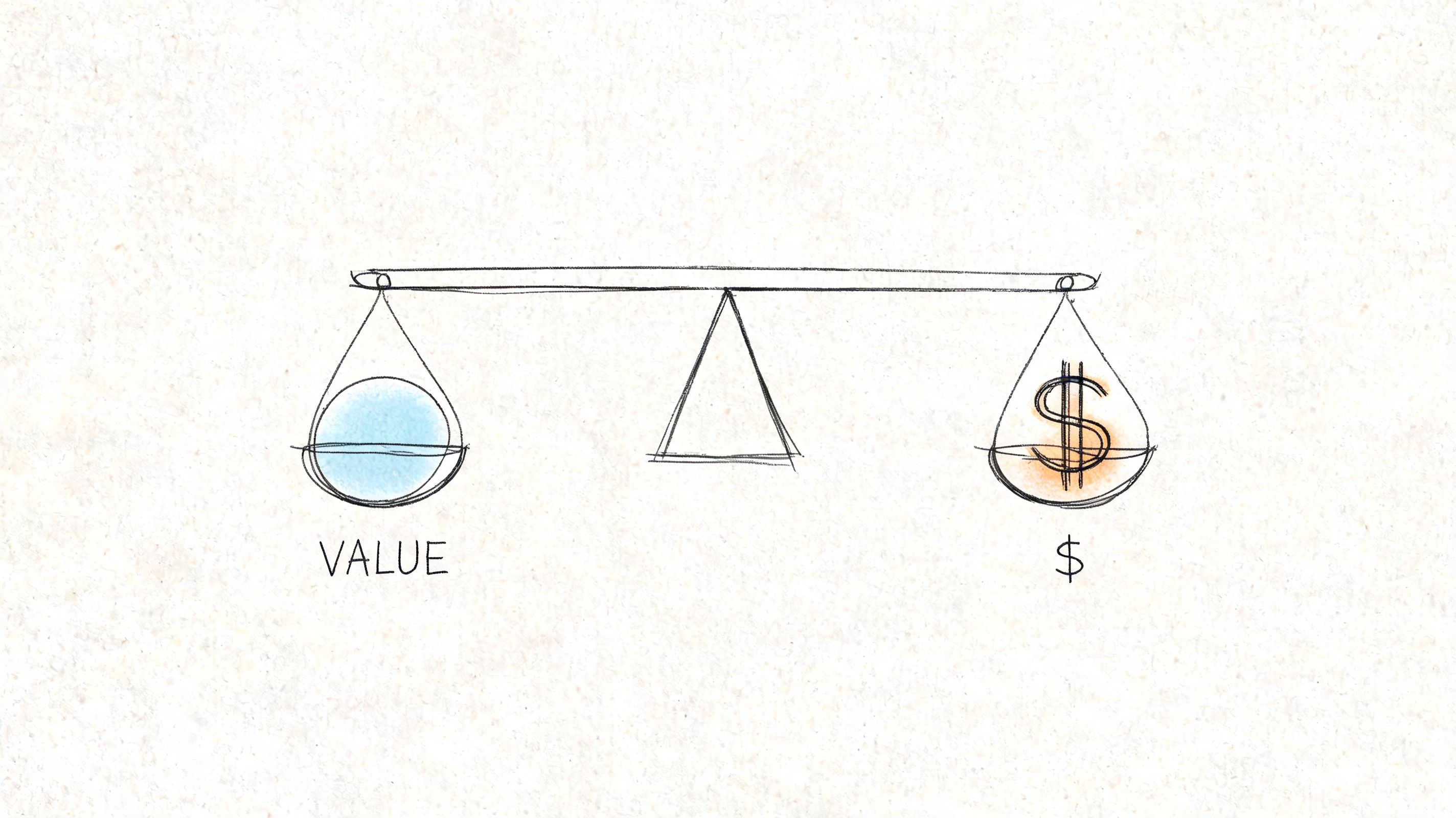A hand-drawn illustration showing a balance scale weighing the concept of value versus monetary cost.