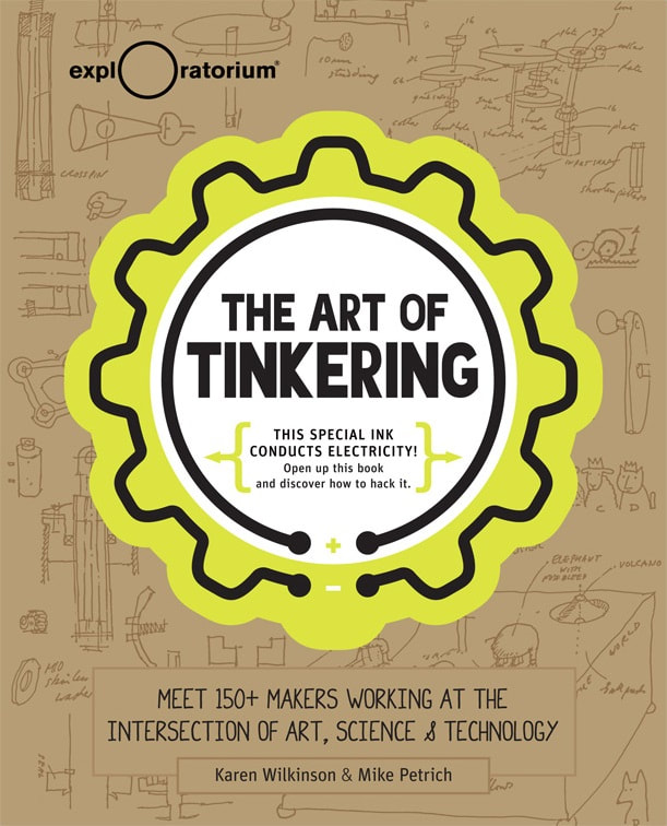 Book cover titled 'The Art of Tinkering' with a gear illustration and text inviting to meet 150+ makers at the intersection of art, science, and technology.