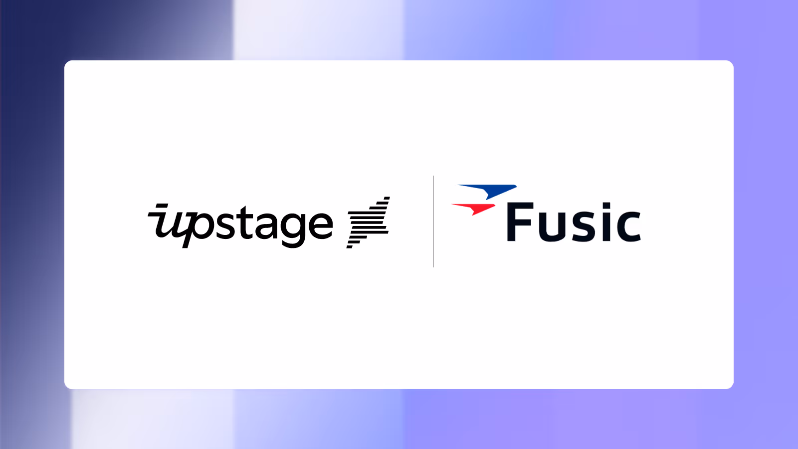 Upstage and Fusic Sign Strategic Partnership