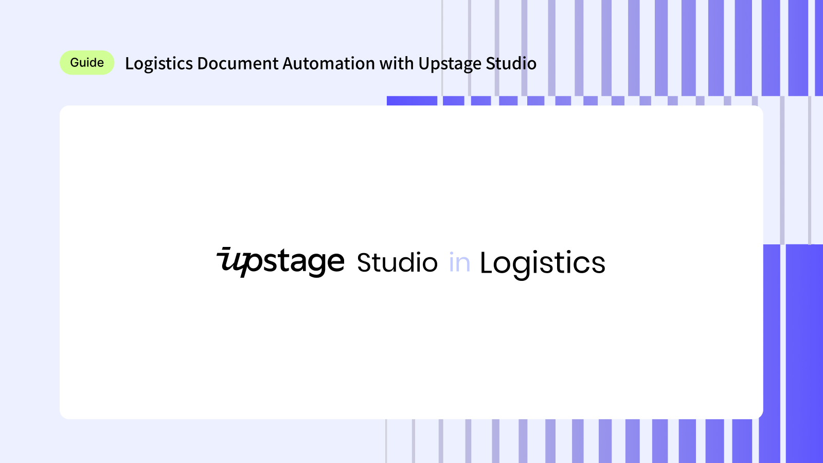 Logistics Document Automation with Upstage Studio