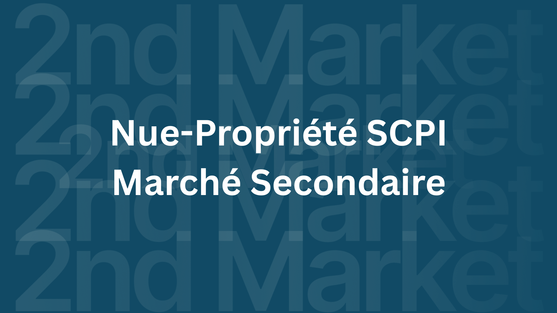 Nue-Propriété SCPI Marché Secondaire : Annonces avec Décote jusqu'à –63 % ǀ 2nd Market