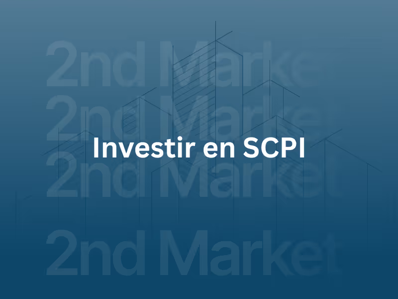 investir en SCPI 2nd Market