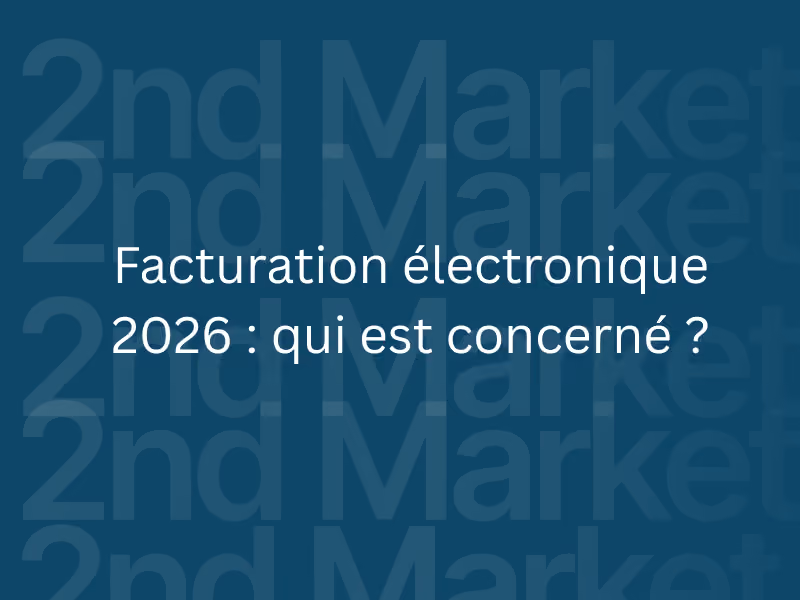 Facturation électronique 2026 : qui est concerné ?
