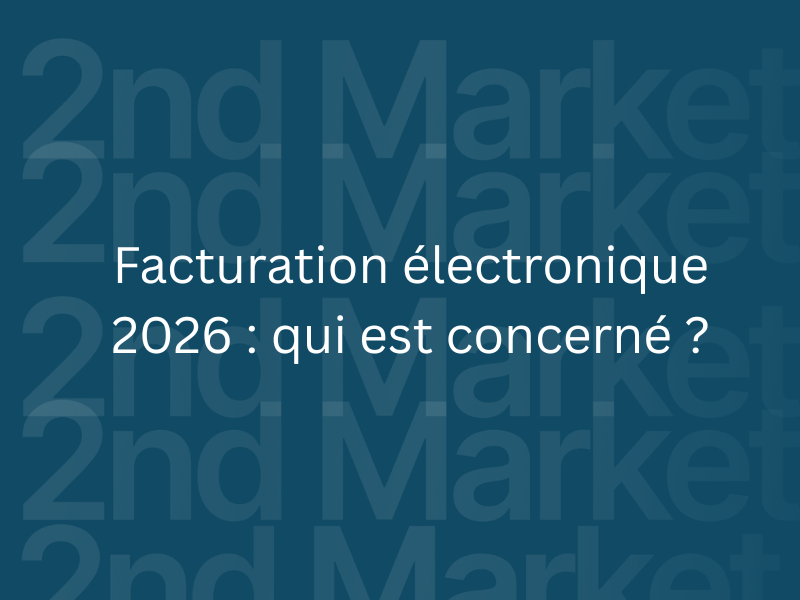 Facturation électronique 2026 : qui est concerné ?