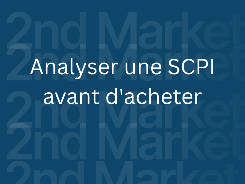 Analyser une SCPI avant d'acheter