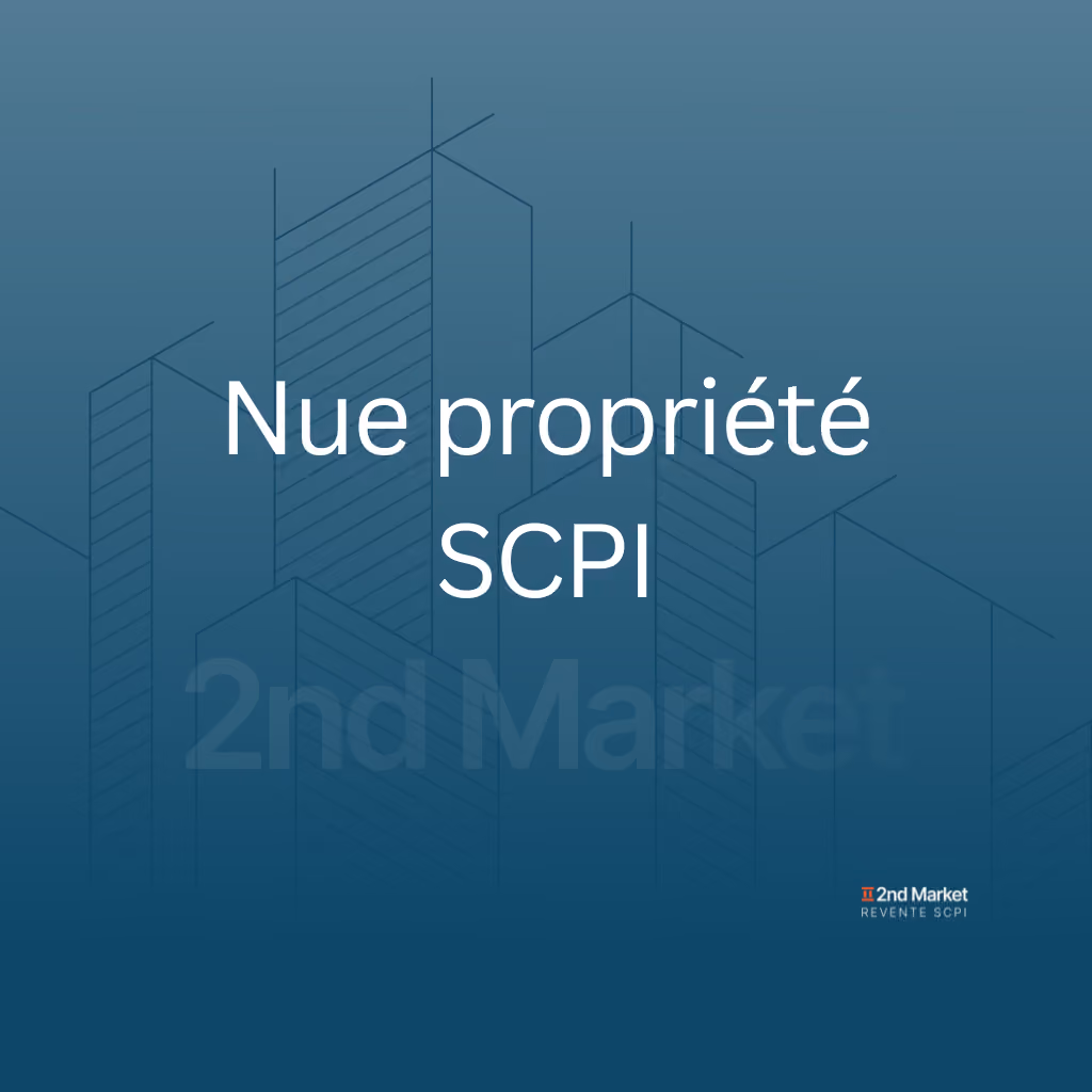 Revente nue-propriété SCPI avant terme | Guide 2026