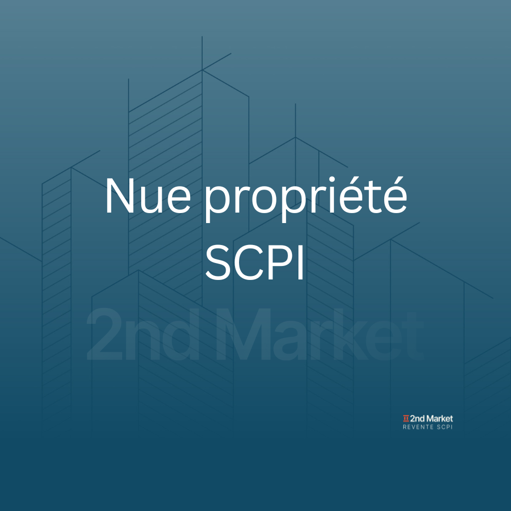 Revente nue-propriété SCPI avant terme | Guide 2026