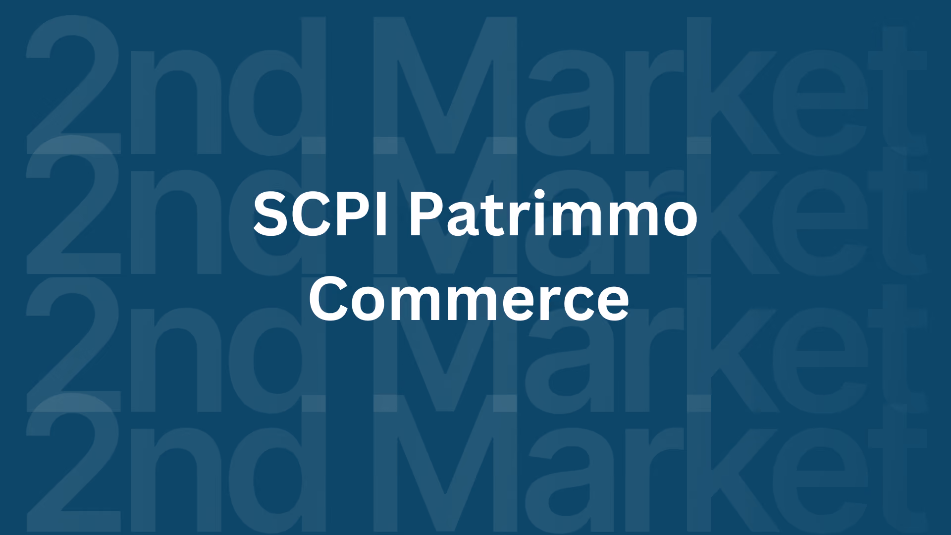Revente SCPI Patrimmo Commerce : Prix, rendement & délais 2026