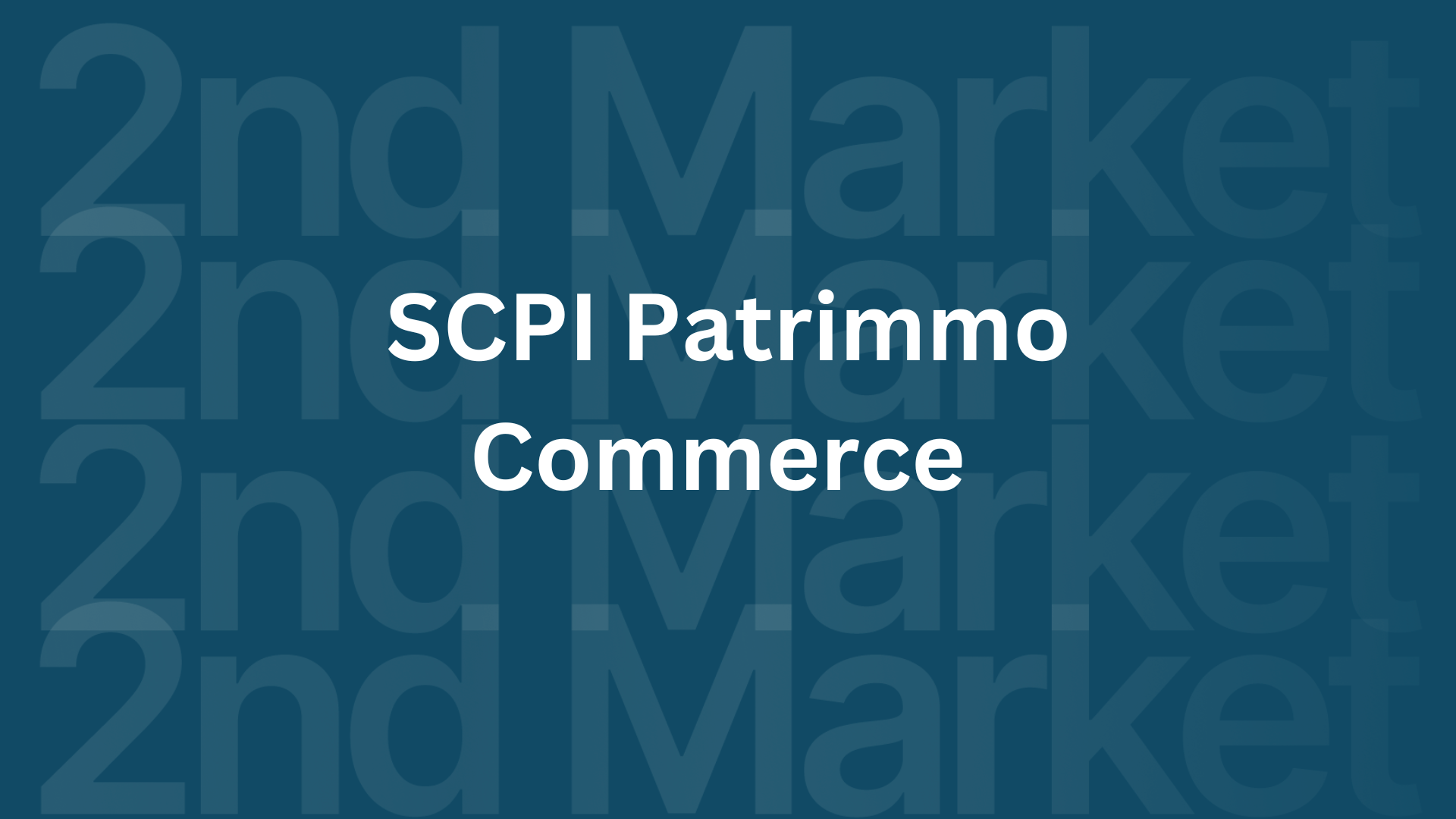 Revente SCPI Patrimmo Commerce : Prix, rendement & délais 2026