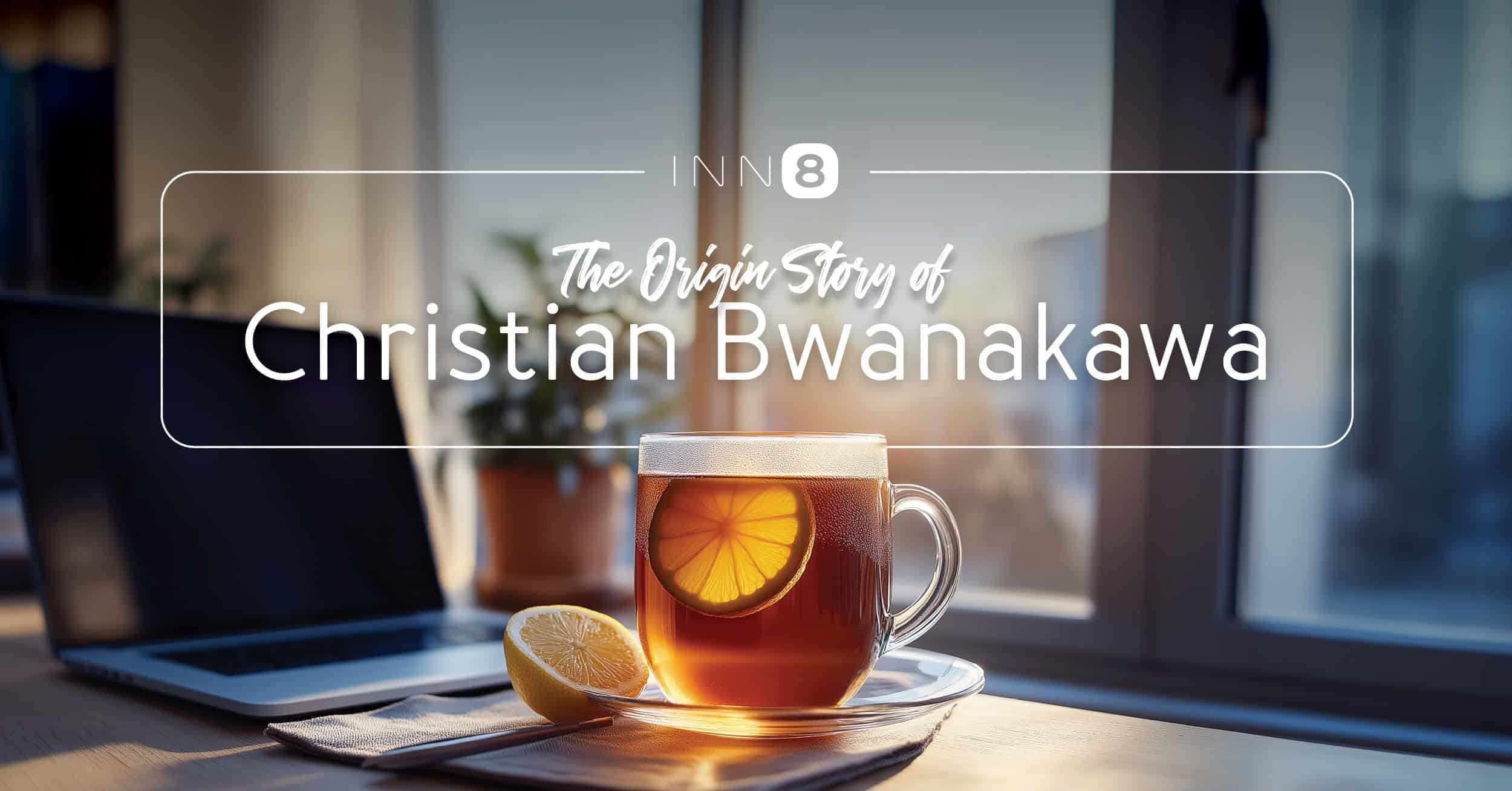 The Origin Story of Christian Bwanakawa