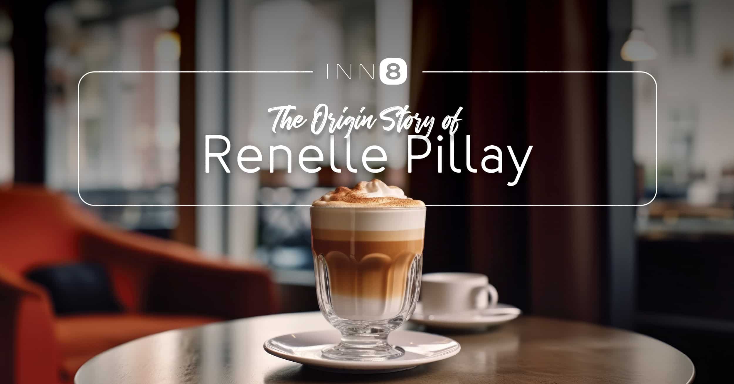 The Origin Story of Renelle Pillay