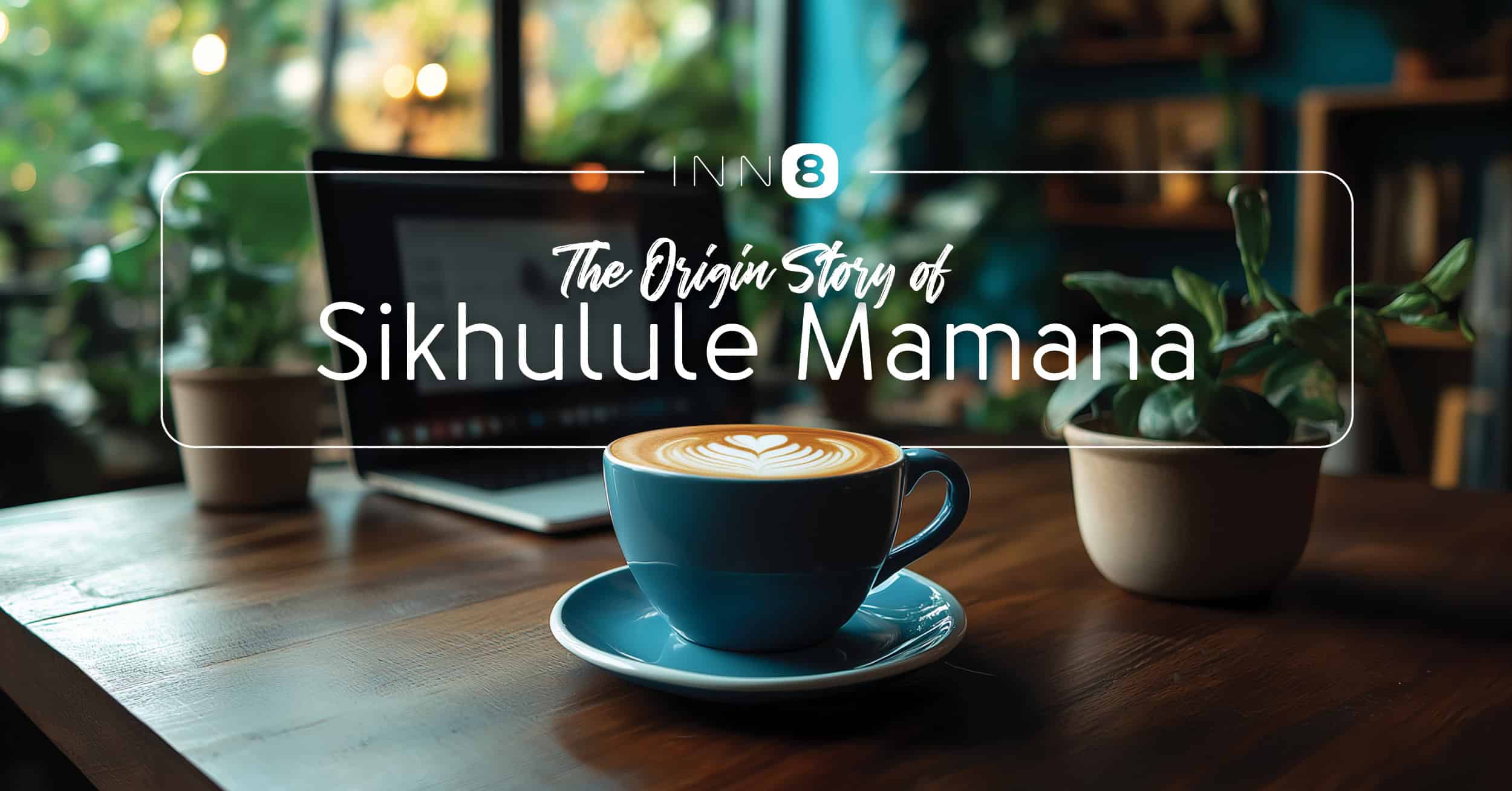 The Origin Story of Sikhulule Mamana