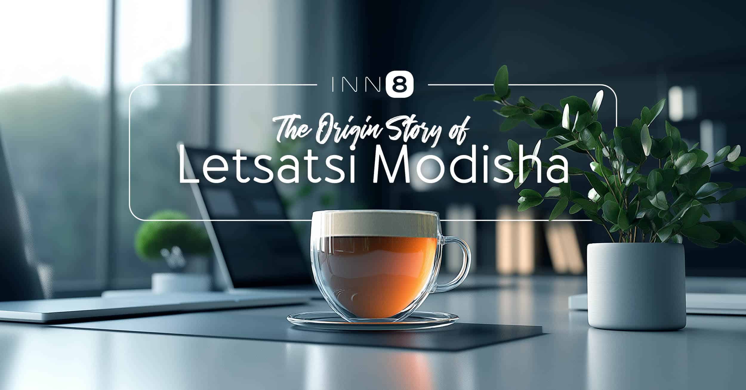 The origin story of Letsatsi Modisha