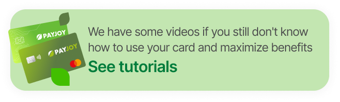 Tutorilas para usar tu Tarjeta PayJoy