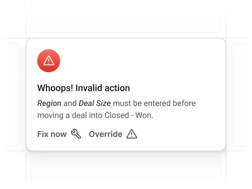 Error message preventing a deal from being marked as Closed-Won due to missing required fields like Region and Deal Size, with options to fix or override.