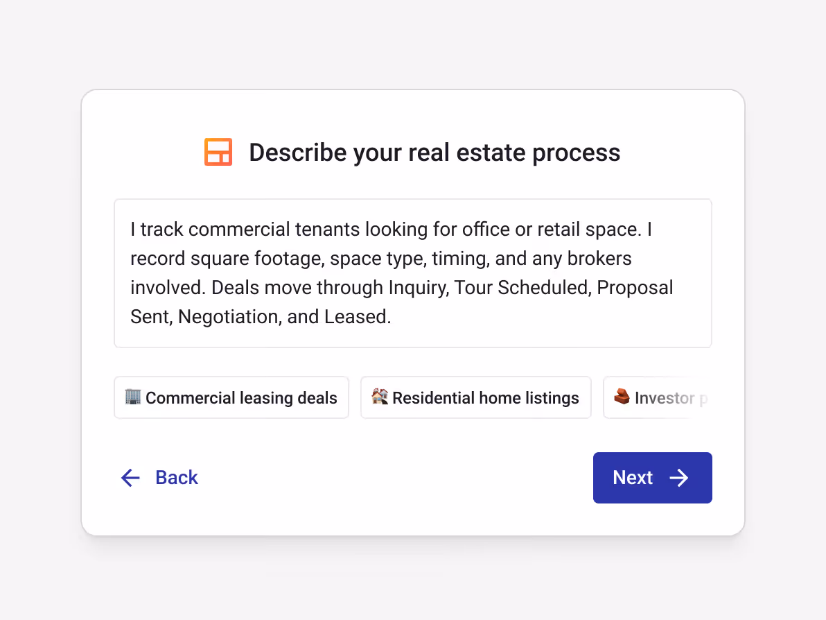 AI pipeline setup flow where users describe their real estate process to generate a custom CRM workflow.
